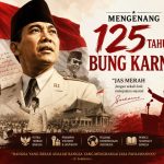 Menembus Ruang dan Waktu: Mengenang 125 Tahun Bung Karno dan Relevansi Trilogi Kesadaran untuk Masa Depan Indonesia Raya
